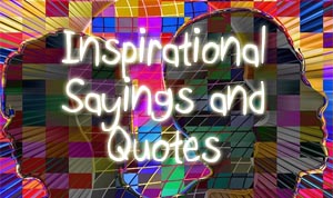 Inspirational Sayings in Pictures