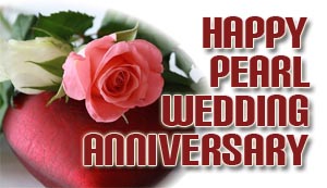 Pearl Wedding Anniversary Wishes