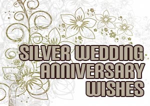 Silver Anniversary Wishes